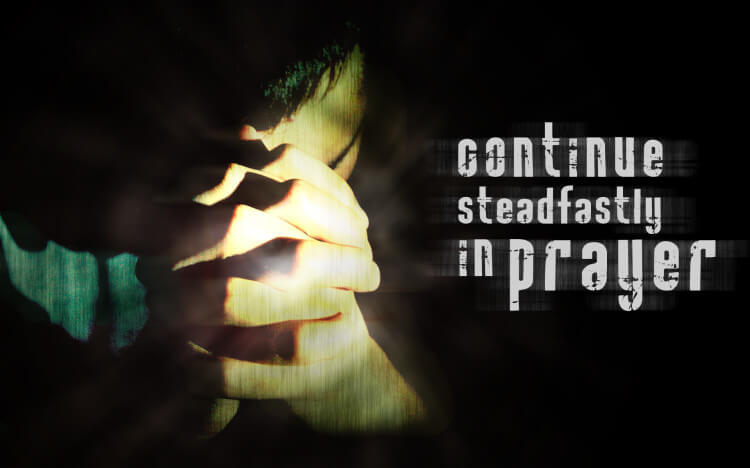 Christian-Wallpaper-Continue-Steadfastly-in-Prayer-750x468[1]